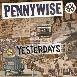 Pennywise - Yesterdays  CD